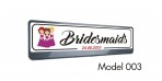 Placuta auto "Bridesmaids" (model nou!)